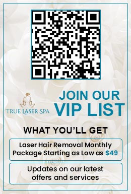 Vip List for True Laser Spa in Saint Clair Shores, MI offers